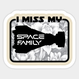 I Miss My Space Family Sticker